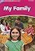 My Family (Dolphin Readers: Starter Level: 175-Word Vocabulary)