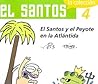 El Santos, 4. El Santos y el Peyote en la Atlántida