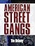 American Street Gangs