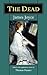 The Dead by James Joyce