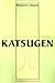 Katsugen: The Gentle Art of Well-Being