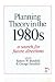 Planning Theory in the 1980...