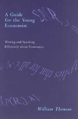 A Guide for the Young Economist (Paperback)