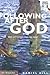 Following After God: What D...