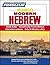 Pimsleur Hebrew Basic Course - Level 1 Lessons 1-10 CD: Learn to Speak and Understand Hebrew with Pimsleur Language Programs