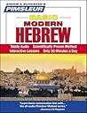 Pimsleur Hebrew Basic Course - Level 1 Lessons 1-10 CD: Learn to Speak and Understand Hebrew with Pimsleur Language Programs Pimsleur Hebrew Basic Course - Level 1 Lessons 1-10 CD: Learn to Speak and Understand Hebrew with Pimsleur Language Programs