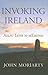 Invoking Ireland by John  Moriarty