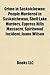 Crime in Saskatchewan: People Murdered in Saskatchewan, Shell Lake Murders, Cypress Hills Massacre, Spiritwood Incident, Joann Wilson