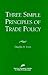 Three Simple Principals of Trade Policy by Douglas A. Irwin