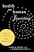 Health and Human Flourishing: Religion, Medicine, and Moral Anthropology