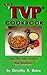 The TVP Cookbook by Dorothy R. Bates