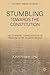 Stumbling Towards the Constitution: The Economic Consequences of Freedom in the Atlantic World (The New Urban Atlantic)