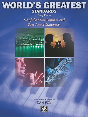 World's Greatest Standards: 52 of the World's Most Popular and Best Loved Standards (Paperback)