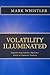 Volatility Illuminated: Empowering Forex, Stocks, Options & Futures Traders