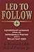 Led to Follow: Leadership L...