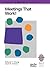 Meetings That Work!: A Prac...