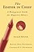 The Editor in Chief by Benton Rain Patterson