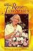 Lois Hole's Rose Favorites: 148 Roses for Scent and Splendor