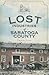 Lost Industries of Saratoga County