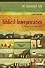 Biblical Interpretation: An Integrated Approach