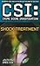 Shock Treatment (CSI: Crime Scene Investigation, #17)