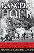 Danger's Hour: The Story of...