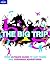 Lonely Planet the Big Trip: Your Ultimate Guide to Gap Years and Overseas Adventures