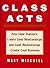 Class Acts: How Good Manners Create Good Relationships and Good Relationships Create Good Business