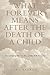 What Forever Means After the Death of a Child: Transcending the Trauma, Living with the Loss