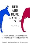Red and Blue Nation?: Consequences and Correction of America's Polarized Politics