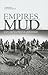 Empires of Mud: Wars and Wa...