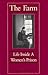 The Farm: Life Inside a Wom...