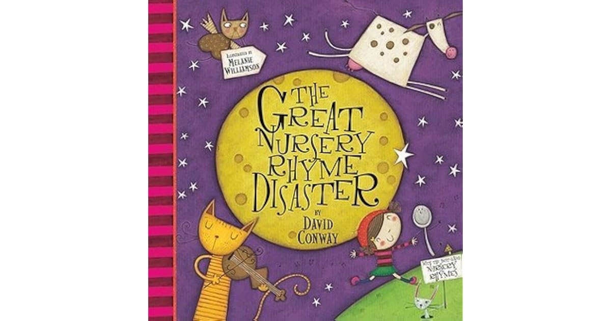 The Great Nursery Rhyme Disaster by David Conway