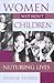 Women without Children: Nurturing Lives