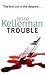 Trouble by Jesse Kellerman