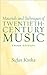 Material And Techniques Of 20th Century Music by Stefan Kostka Material And Techniques Of 20th Century Music by Stefan Kostka