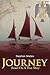 Journey: Based On A True Story