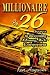 MILLIONAIRE BY 26: Secrets ...