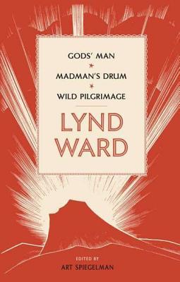 Gods’ Man / Madman’s Drum / Wild Pilgrimage (Hardcover)