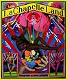 LaChapelle Land