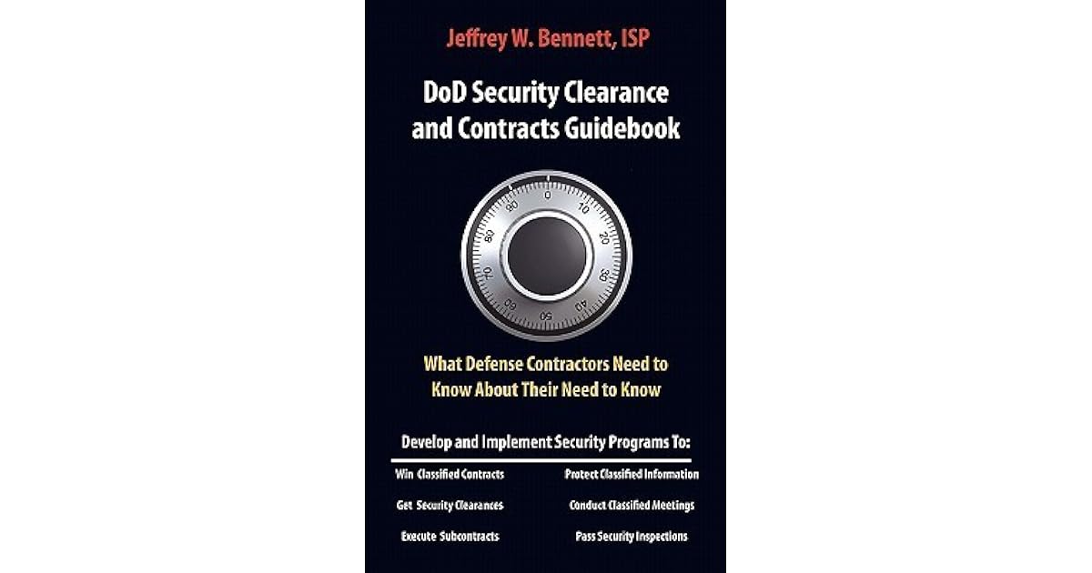 Dod Security Clearances and Contracts GuidebookWhat Defense
