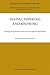 Seeing, Thinking and Knowing: Meaning and Self-Organisation in Visual Cognition and Thought (Theory and Decision Library A:, 38)