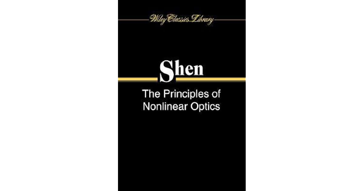 The Principles of Optics by Y.R. Shen