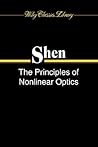 The Principles of Nonlinear Optics (Wiley Classics Library)