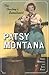 Patsy Montana: The Cowboy's Sweetheart