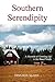Southern Serendipity: A Memoir of Growing Up in the Rural South