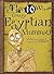 Creepy Egyptian Mummies: You Wouldn't Want to Meet (Top 10 Worst)