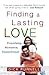 Finding a Lasting Love: Friendship, Romance, Commitment