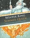 The Winter King & The Summer Queen