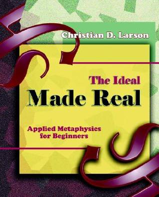 The Ideal Made Real (Paperback)